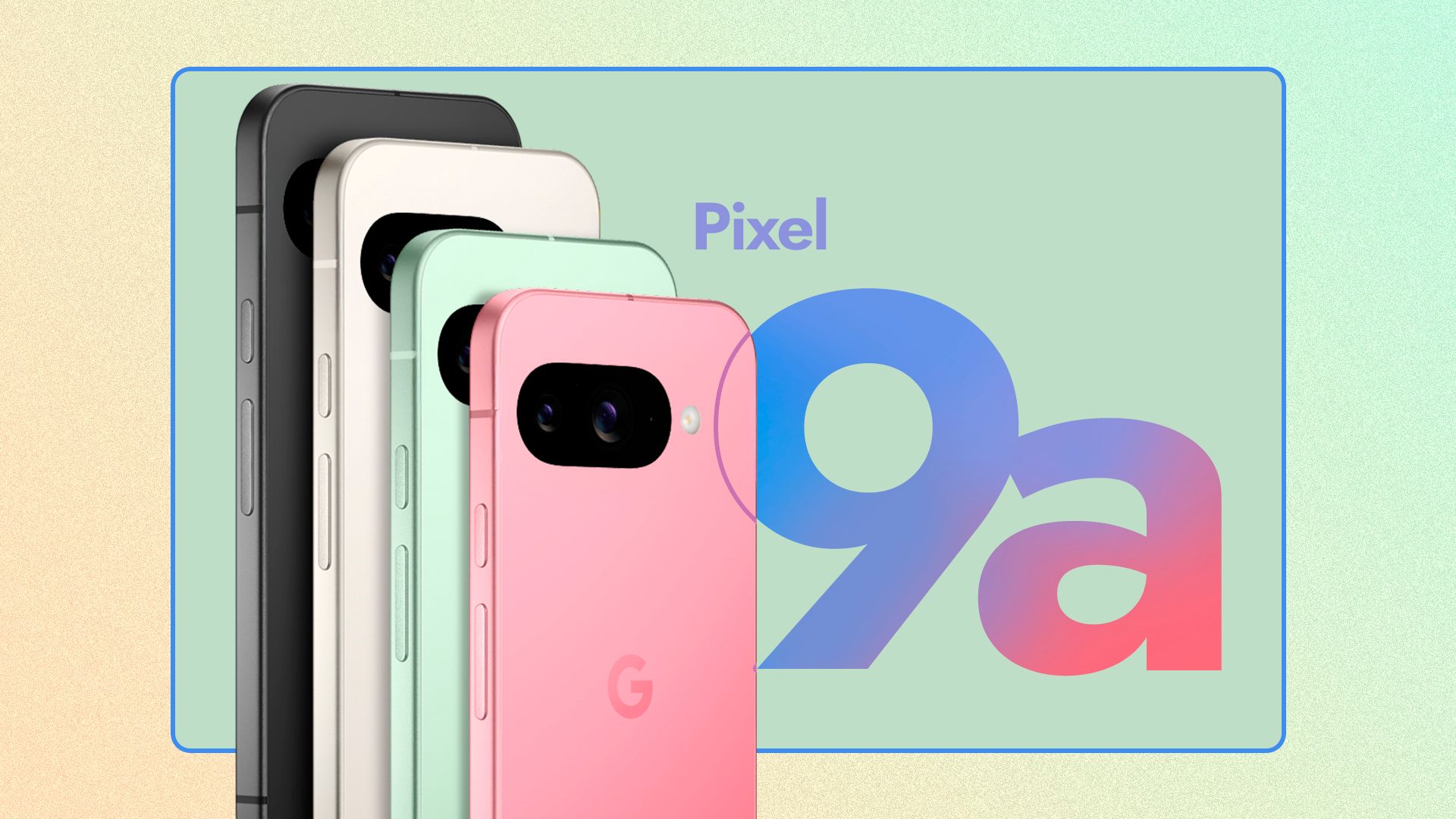 La parte posterior de algunos teléfonos Google Pixel con 'Pixel 9a' escrito a su lado.